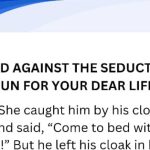 GUARD AGAINST THE SEDUCTRESS   (RUN FOR YOUR DEAR LIFE )